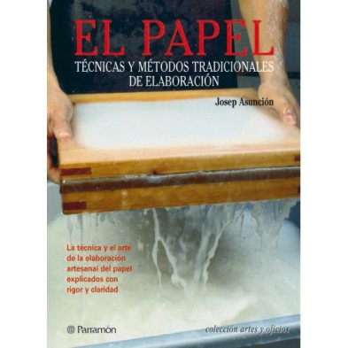 The Paper. Techniques and methods of elaboration. In Spanish.