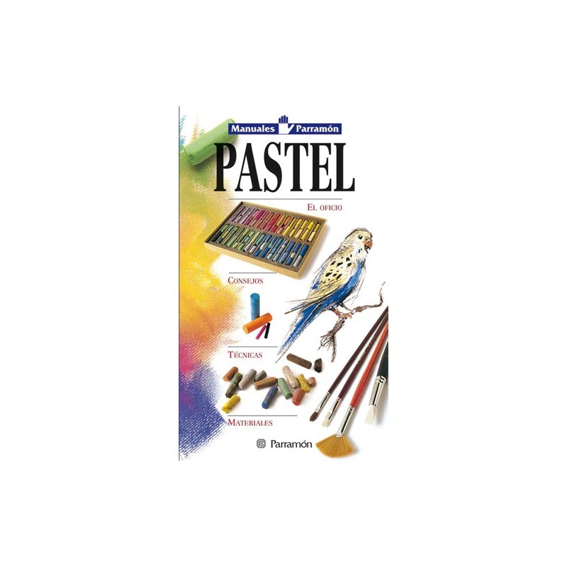 Fine art shop - Pastel Techniques Manual, Parramon, in Spanish | totenart.com